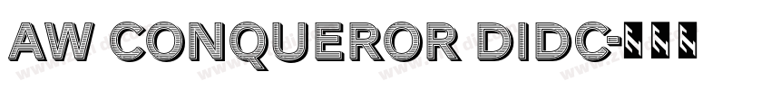 AW Conqueror Didc字体转换 AW Conqueror Didc字体转换